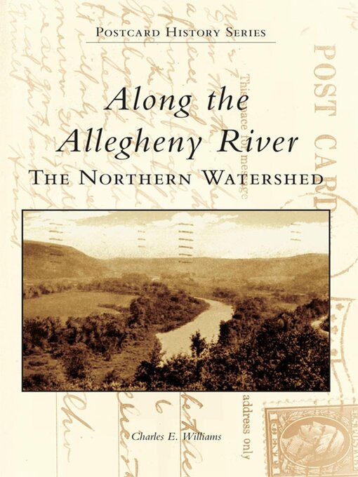 Title details for Along the Allegheny River by Charles E. Williams - Available